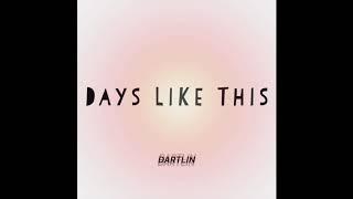 Dartlin - Days Like This