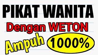 Cara memikat wanita dengan weton