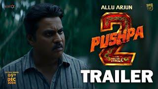 Pushpa 2 - The Rule | Official Trailer | Allu Arjun | Sukumar | Rashmika | Fahadh Faasil New Updates