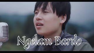 Nyelam Bardo | Reprise by Phuntsho Wangdi | MV by #galeyvisualproduction