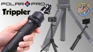 PolarPro Trippler - HandGrip / Extension Pole / Tripod in one unit! - REVIEW