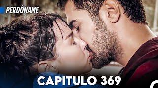 Perdóname Capitulo 369 (Versión Larga)