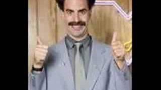 borat 'its very nice"