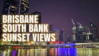 BRISBANE SOUTH BANK: AMAZING SUNSET!! A MUST SEE 2023