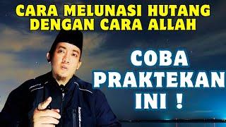 INI SALAH SATU CARA MELUNASI HUTANG DENGAN CARA ALLAH SILAHKAN DI PRAKTEKAN