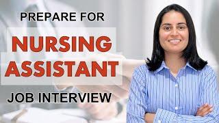 Nursing Assistant Job Interview - Expert Tips from a Registered Nurse