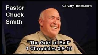 The Grief of Evil, 1 Chronicles 4:9-10 - Pastor Chuck Smith - Topical Bible Study