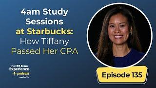 4am Study Sessions at Starbucks: How Tiffany Passed Her CPA