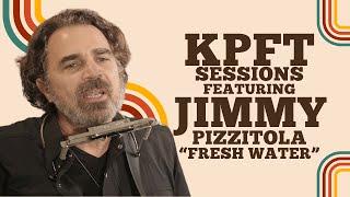  Jimmy Pizzitola featuring Margaret Lejeune - Fresh Water (Live at KPFT Sessions) 