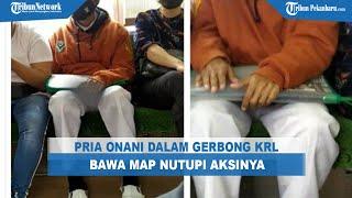 Pria Misterius Onani dalam Gerbong KRL, Bawa Map untuk Menutupi Aksinya