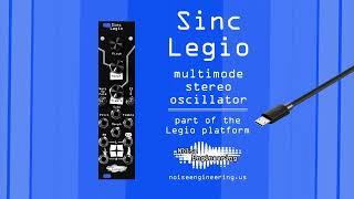Introducing Sinc Legio multimode stereo oscillator from Noise Engineering
