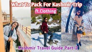 What To Pack For Kashmir In Winter| Things To Carry| What Should I Pack?|Kashmir Travel Guide Part-2