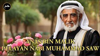 Kisah Anas Bin Malik, Pelayan Nabi Muhammad SAW