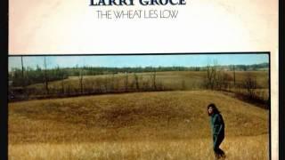 larry groce - i love