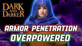 Armor Penetration Is VERY UNDERRATED | Dark and Darker