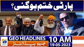 Geo Headlines 10 AM | Police to carry out raid at Zaman Park after Imran's permission | 19 May 2023