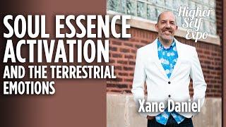 Xane Daniel - Soul Essence Activation and Emotional Mastery