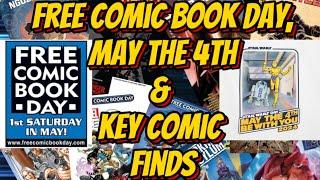 MAY THE 4TH  & FREE COMIC BOOK DAY!!!