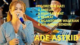 ADE ASTRID ASIH SALIWAT FULL ALBUM GERENGSENG TEAM TERBARU