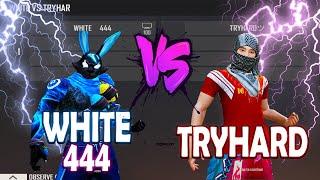 WHITE 444 VS TRYHARD | NEW PC LEGEND VS OLD PC LEGEND - 1VS1 MOST POWERFULL ROOM