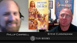 Author's Spotlight: The Story of the Church by Phillip Campbell