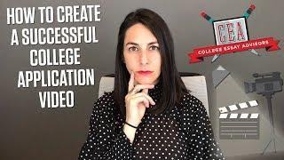 How to Create a Successful College Application Video | CEA