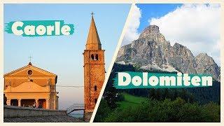 Caorle x Dolomiten - eine Postkarte aus dem Sommer 2018
