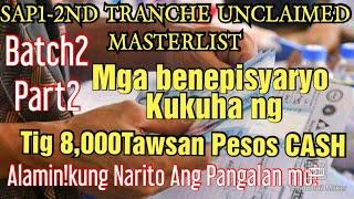 2ndBatch; SAP1-2ND TRANCHE UNCLAIMED MASTERLIST WAITLISTED BENEFICIARIES MANUAL PAY OUT