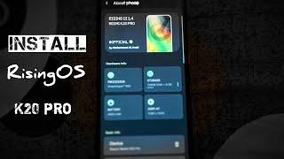 How To Install RisingOS Legacy K20 Pro in 2 Minutes!!