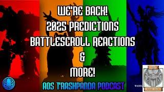 We're Back! Battlescroll Reactions & 2025 Predictions!