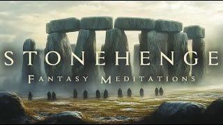 Stonehenge - Ancient World Journey Music - Dark Fantasy Ambient for Study, Reading and Focus