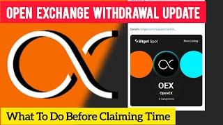 OpenEx Airdrop Update | OpenEX Withdrawal Update | OpenEX Token Claim New Update | OpenEX Updates