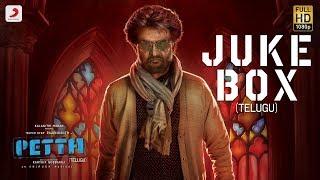 Petta Telugu - Official Jukebox | Superstar Rajinikanth | Sun Pictures | Karthik Subbaraj |Anirudh