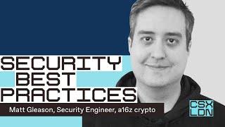 Security best practices: the front end process with Matt Gleason