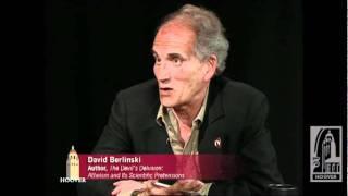 David Berlinski—Atheism and its Scientific Pretensions