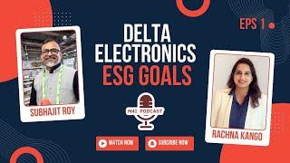 Delta Electronics ESG Goals | m4i Podcast with Rachna Kango