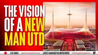 United's New 100K Stadium: Ambition, Financing & Timescales | More Big Club Departures Confirmed