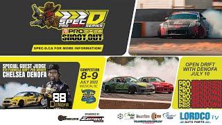 SPEC-D Pro Drift Series Prospec Shootout - LORDCO TV - July 9, 2022