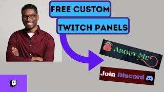 How To Make Custom Twitch Panels FREE 2021