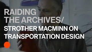 Strother MacMinn on Transportation Design