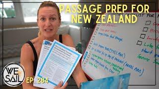 Passage Prepping: Sailing to New Zealand | Episode 284