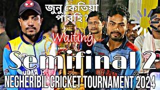 The Waiting Game #Semifinal 2 Pulibagan Vs Nawaz 11  Negheribil Cricket Tournament 2024