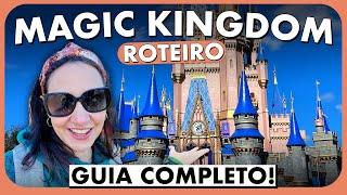 ROTEIRO MAGIC KINGDOM | PARTE 2: GUIA COMPLETO PARA APROVEITAR