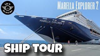 Marella Explorer 2 | TUI | Cruise Ship Tour