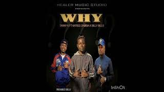 Tanny-k-ft-Katigo-Zambia-X-Billy-Bills-Why