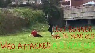 Lexi Bonner, The 14 Year Old Attacked A 8 Year Old