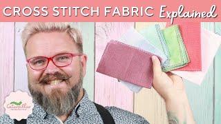 Beginner's Guide to Cross Stitch Fabric | Caterpillar Cross Stitch