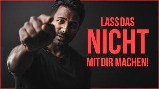 Lass das NICHT mit dir machen! 