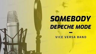 SOMEBODY | Depeche Mode | Vice Versa Band Cover | BU Gym