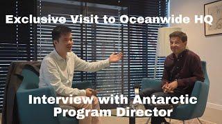 Exclusive Visit to Oceanwide Expeditions Headquarters &Interview Antarctic Program Director Franklin